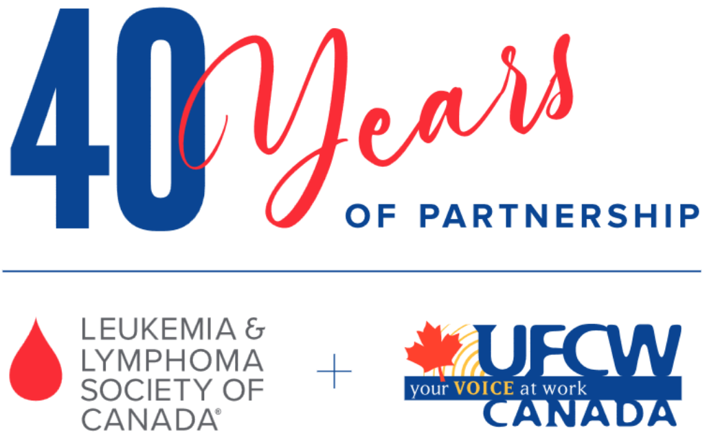 40 years of partnership - The Leukemia and Lymphoma Society of Canada and UFCW